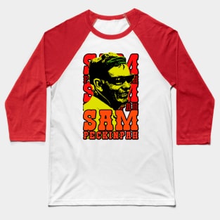 Sam Peckinpah Baseball T-Shirt